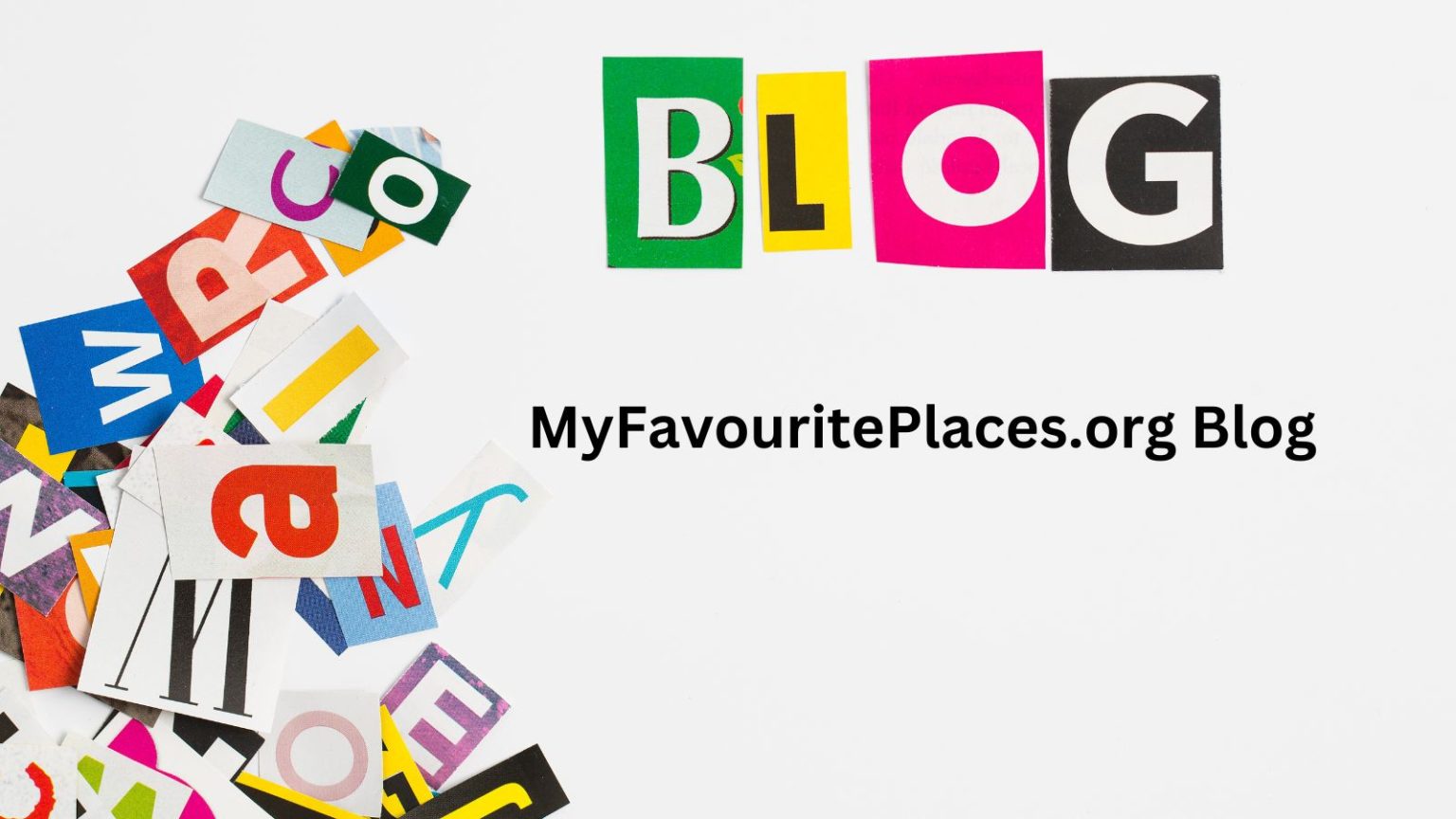 MyFavouritePlaces.org Blog