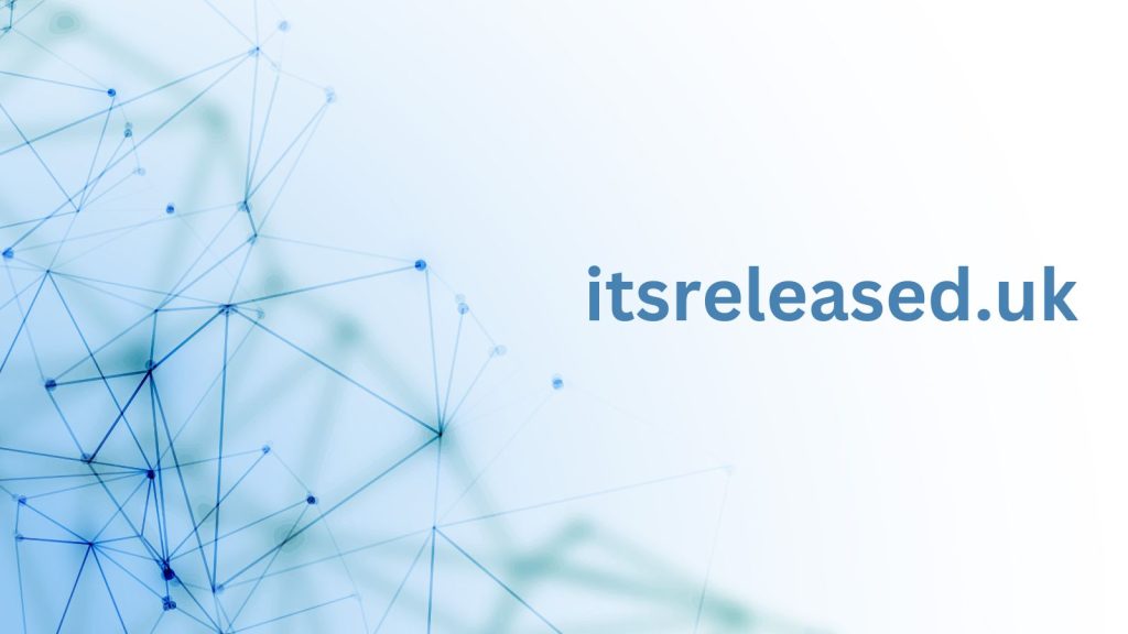 itsreleased.uk: A Hub for Tech Enthusiasts and Experts