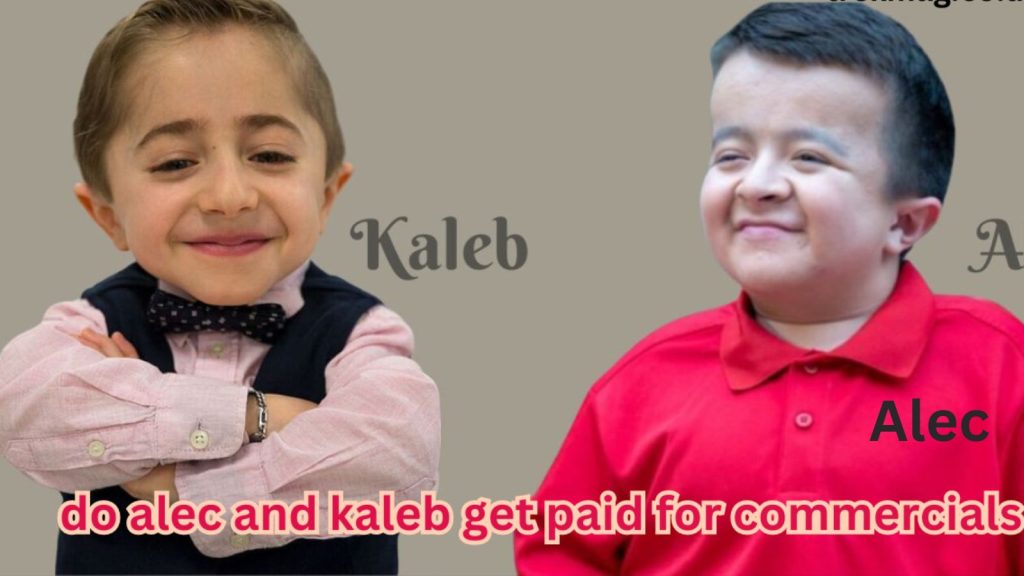 Do Alec and Kaleb Get Paid for Commercials? Do Alec and Kaleb Get Paid for Commercials?
