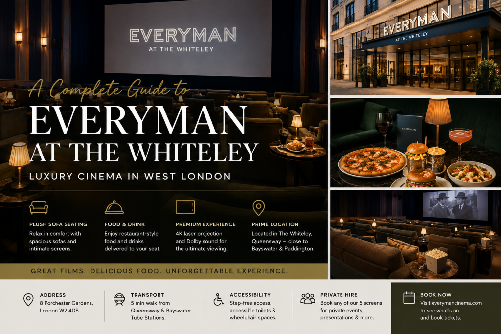 Everyman at The Whiteley, A Complete Guide to Luxury Cinema in West London Everyman at The Whiteley, A Complete Guide to Luxury Cinema in West London